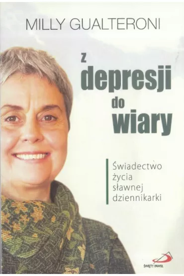 Z depresji do wiary. �wiadectwo �yc - Milly Gualteroni