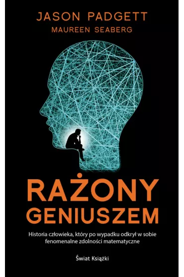 Ra�ony geniuszem - Jason Padgett, Maureen Seaberg