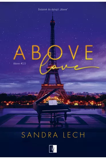 Above Love. Above. Tom 2.5 - Sandra Lech