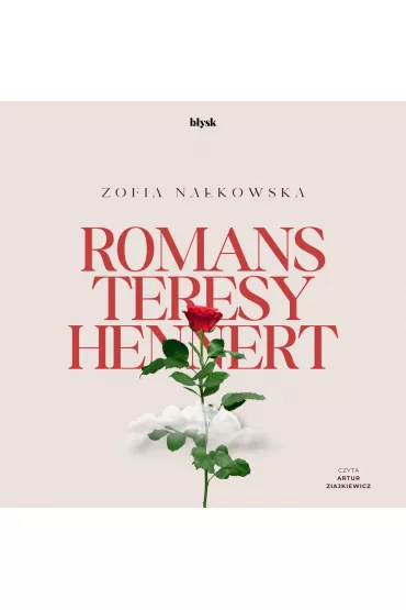 Audiobook Romans Teresy Hennert mp3 - Zofia Nakowska