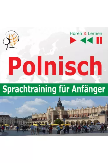 Audiobook Polnisch - Sprachtraining fur Anfanger 30 Alltagsthemen auf Niveau A1-A2 (H�ren & Lernen) mp3 - Dorota Guzik