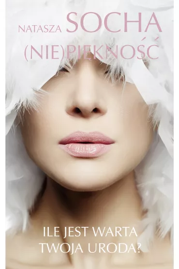 (nie)pikno - Natasza Socha