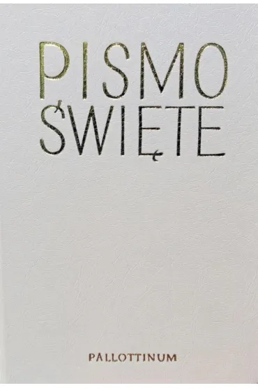 Biblia Pielgrzyma oprawa ekologiczna bia�a