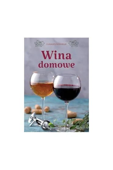Wina domowe - �ukasz Fiedoruk