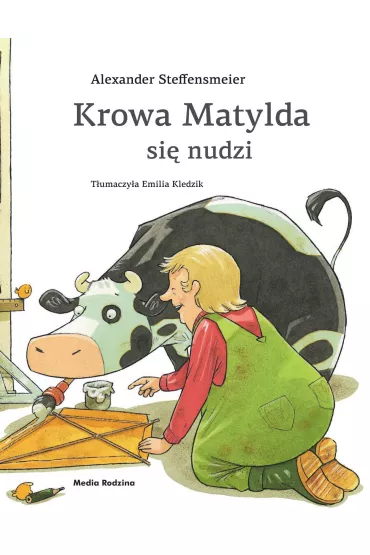 Krowa Matylda si nudzi - Alexander Steffensmeier