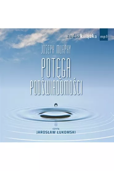 Audiobook Pot�ga pod�wiadomo�ci mp3 - Joseph Murphy