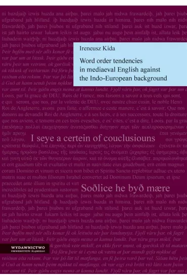Word order tendencies in mediaeval English.. - Ireneusz Kida