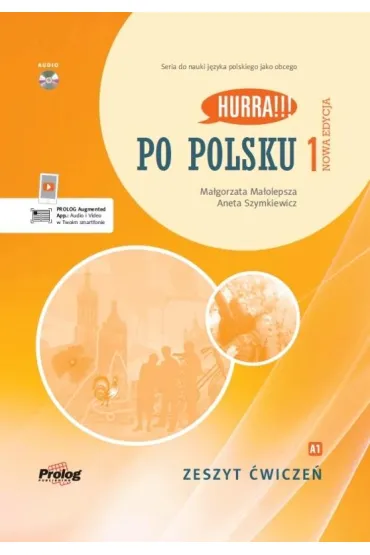 Hurra!!! Po polsku 1. Zeszyt �wicze�. Nowa edycja - Aneta Szymkiewicz, Ma�gorzata Ma�olepsza