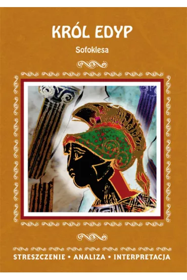 Kr�l Edyp Sofoklesa - Agnieszka Marsza�