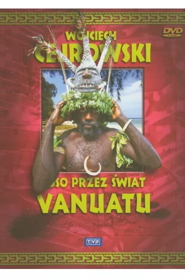 Boso przez �wiat. Vanuatu (DVD) - Wojciech Cejrowski