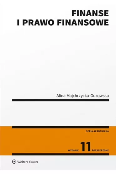 Finanse i prawo finansowe - Alina Majchrzycka-Guzowska