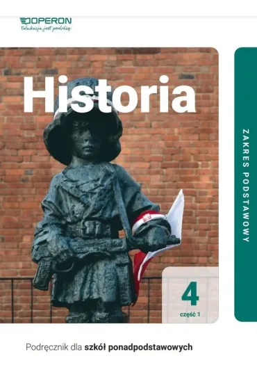 Historia 4. Podr�cznik. Cz�� 1. Zakres podstawowy. Liceum i technikum - Janusz Ustrzycki, Miros�aw Ustrzycki