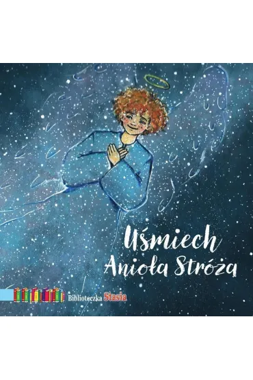 U�miech Anio�a Str�a - Zofia Szymanek, Julia  Kisiel