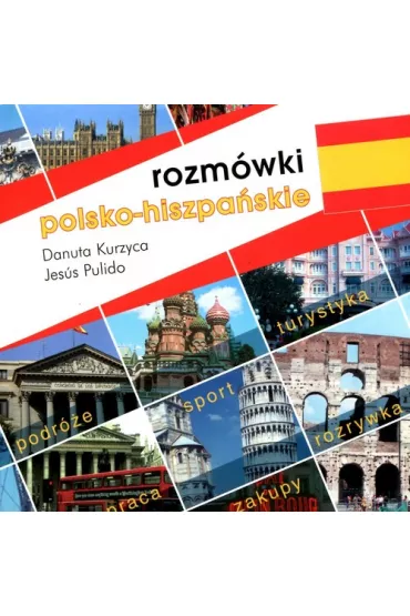 Rozm�wki polsko-hiszpa�skie - Danuta Kurzyca, Kurzyca D. Pulido J., Pulido Jasus