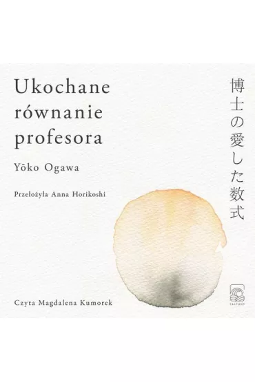 Audiobook Ukochane rwnanie profesora mp3 - Ogawa Yoko