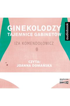 Audiobook Ginekolodzy. Tajemnice gabinetw CD