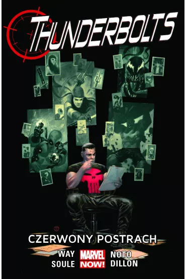 Marvel Now Czerwony postrach. Thunderbolts. Tom 2 - Daniel Way, Dillon Steve, Charles Soule, Phil Noto