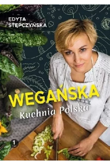 Wega�ska Kuchnia Polska - Edyta  St�pczy�ska