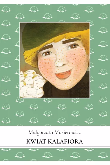 Kwiat kalafiora. Jeycjada. Tom 3 - Magorzata Musierowicz
