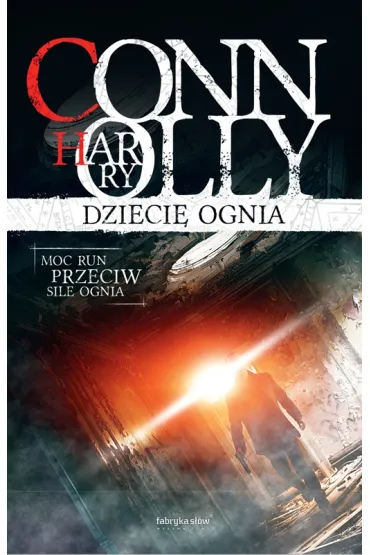 Dzieci� ognia - Harry Connolly