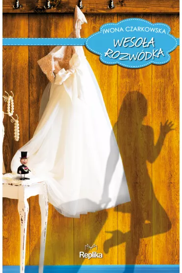Weso�a rozw�dka - Iwona Czarkowska