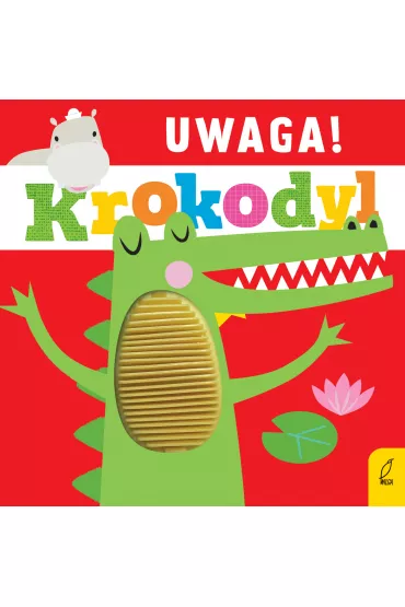 Uwaga, krokodyl!