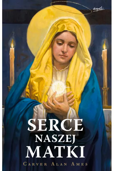 Serce naszej Matki - Carver Alan Ames