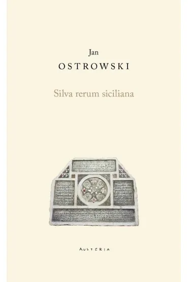 Silva rerum siciliana - Jan Ostrowski