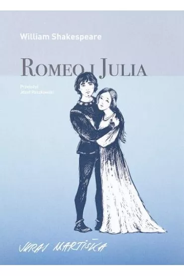 Romeo i Julia - William Shakespeare