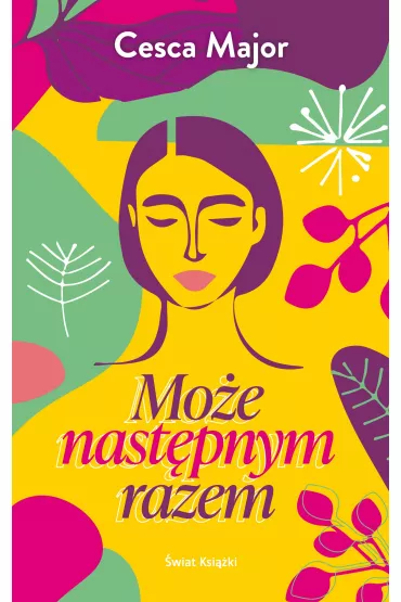Mo�e nast�pnym razem - Cesca Major