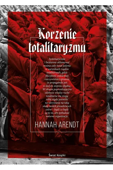 Korzenie totalitaryzmu - Hannah Arendt