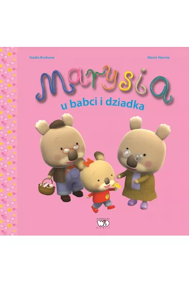 Marysia u babci i dziadka - Nadia Berkane