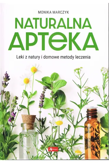Naturalna apteka - Monika Marczyk