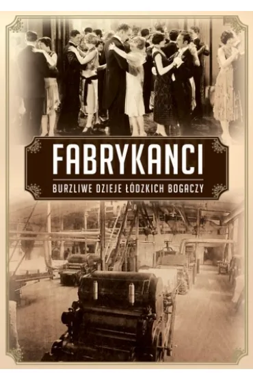 Fabrykanci - Marcin Jakub Szyma�ski, B�a�ej Tora�ski