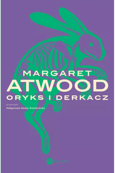 eBook Oryks i Derkacz mobi epub - Margaret Atwood