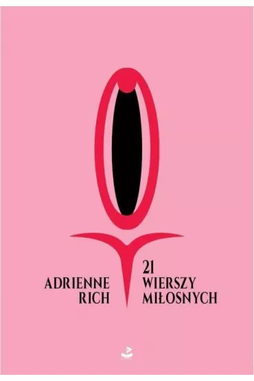 21 wierszy mi�osnych - Adrienne Rich