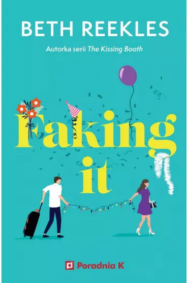 Faking it - Beth  Reekles