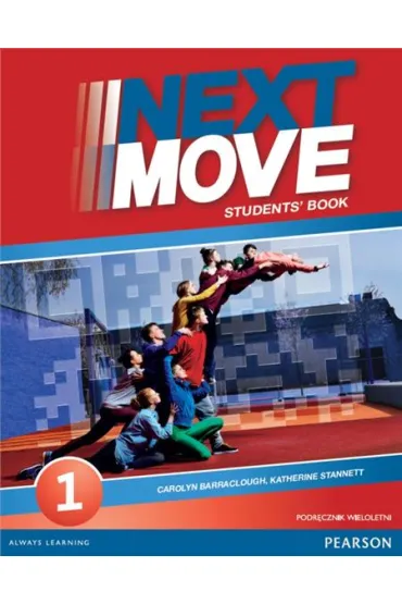Next Move 1 SB + Mp3 CD (podr�cznik wieloletni) - Carolyn Barraclough, Katherine Stannett