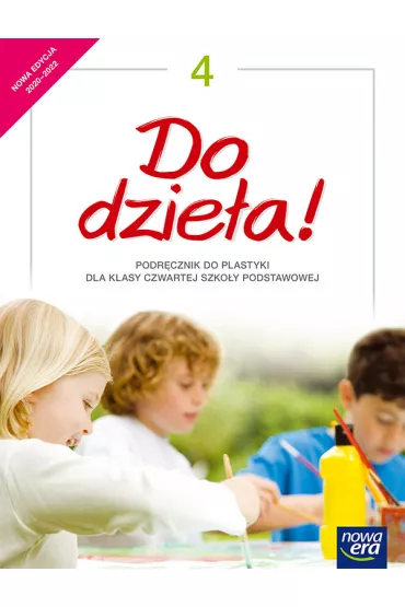 Do dzie�a! 4. Podr�cznik do plastyki - Jadwiga Lukas