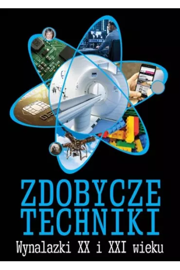 Zdobycze techniki wynalazki XX i XXI wieku - Micha� W�jtowski