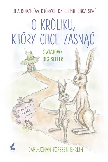 O kr�liku kt�ry chce zasn�� - Carl-Johan Forss�n-Ehrlin