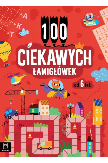 100 ciekawych �amig��wek od 6 lat