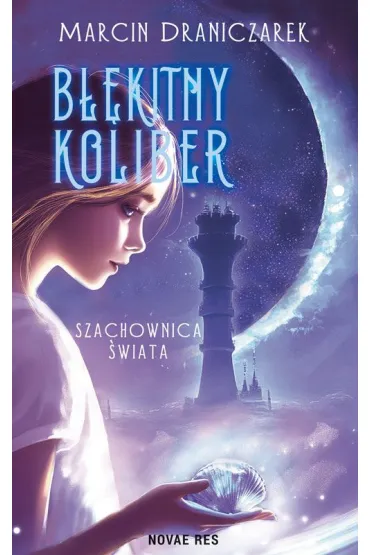 B��kitny Koliber. Szachownica �wiata - Marcin Draniczarek