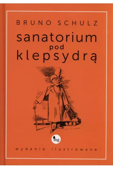 Sanatorium pod klepsydr� - Bruno Schulz