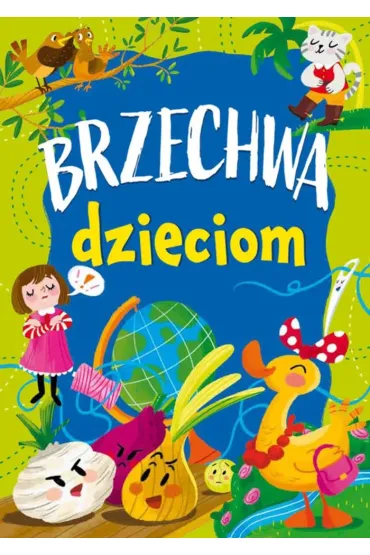 Brzechwa dzieciom - Jan Brzechwa