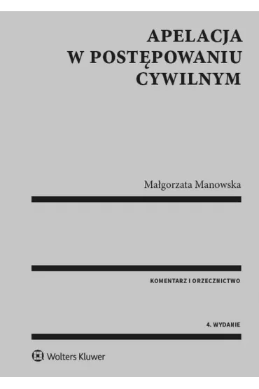 Apelacja w post�powaniu cywilnym - Ma�gorzata Manowska