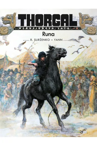 Thorgal &ndash; M�odzie�cze Lata Runa. Thorgal. M�odzie�cze Lata. Tom 3 - Roman Sur�enko, Wojciech Birek, Yann Le Pennetier