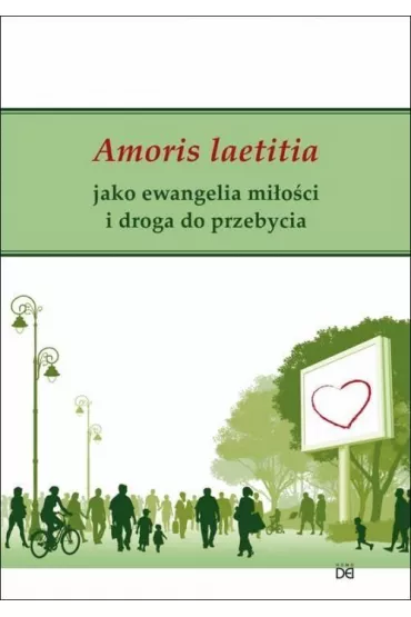 Amoris laetitia jako ewangelia mi�o�ci i droga do przebycia - Antonio Gerardo Fidalgo