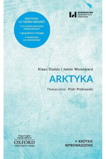 Arktyka. Kr�tkie Wprowadzenie 34 - Dodds Klaus, Jamie Woodward