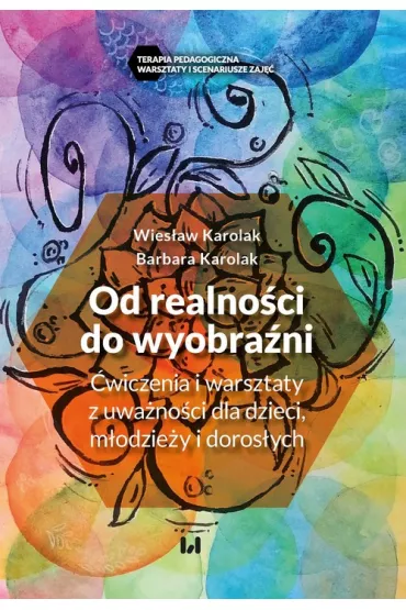 Od realno�ci do wyobra�ni - Wies�aw Karolak, Barbara Karolak